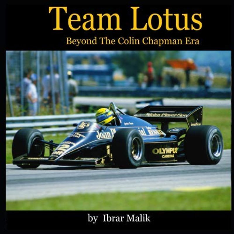 Team Lotus: Beyond the Colin Chapman Era