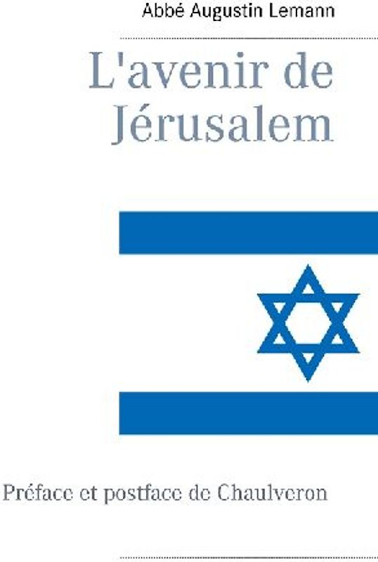L'avenir de Jérusalem