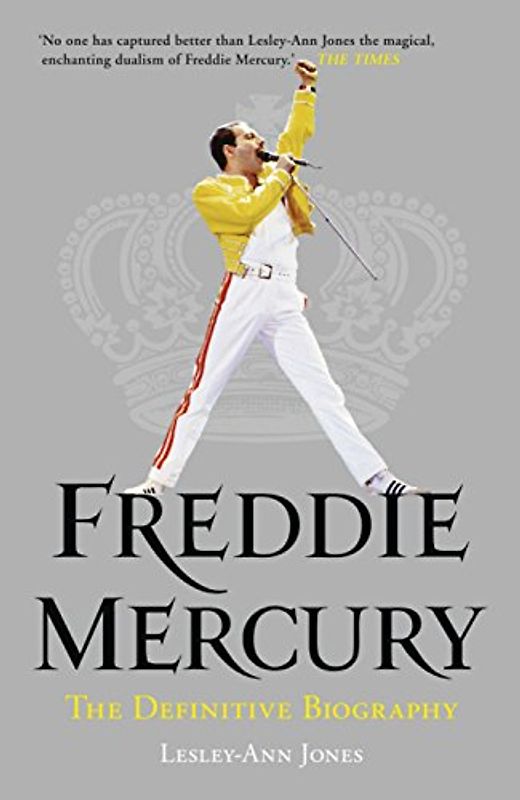Freddie Mercury: The Definitive Biography - Jones, Lesley-Ann
