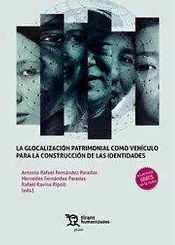 La glocalización patrimonial como vehículo para la construcción de las identidades