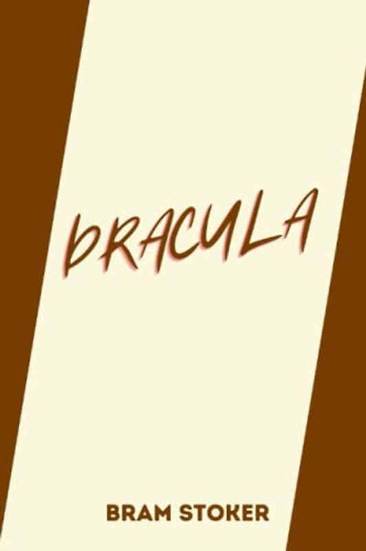 dracula by Bram Stoker