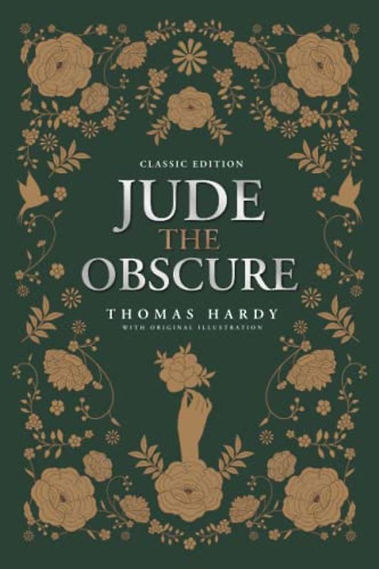 Jude The Obscure: by Thomas Hardy with Original Illustrations