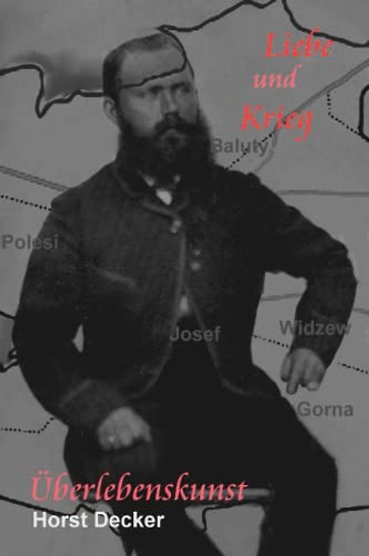 Liebe und Krieg: Überlebenskunst