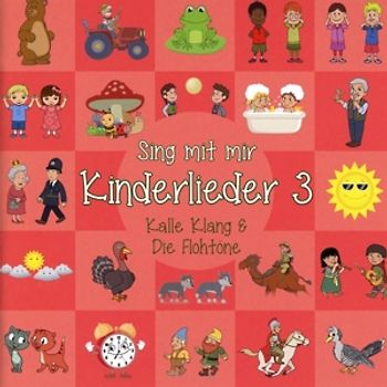 Sing Mit Mir-Kinderlieder Vol.3
