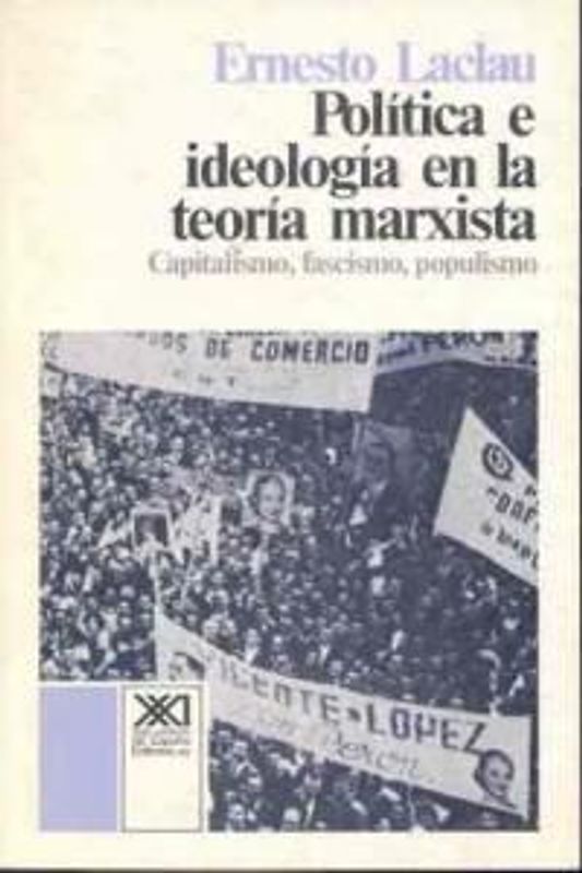 Política e ideología en la teoría marxista : capitalismo,fascismo...