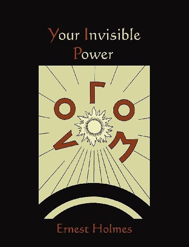 Your Invisible Power