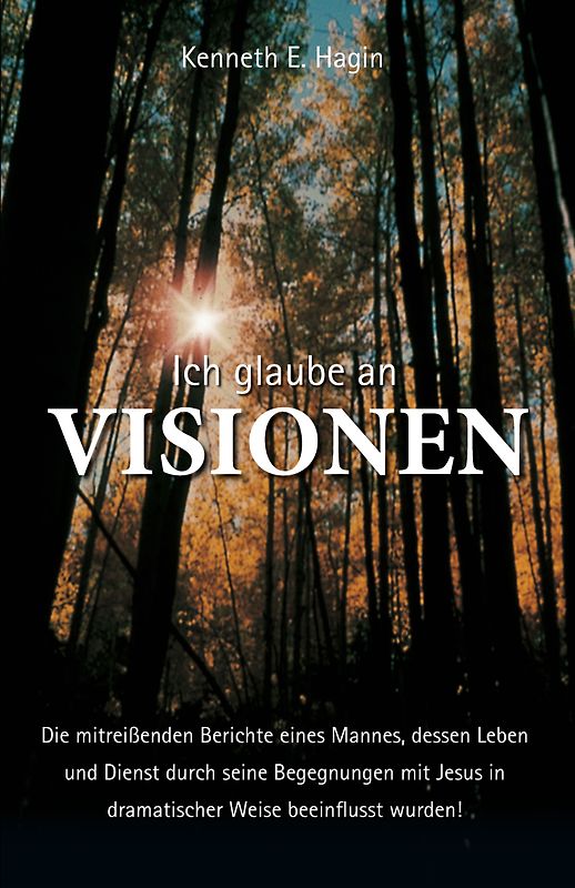 Ich glaube an Visionen