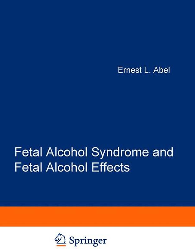 Fetal Alcohol Syndrome and Fetal Alcohol Effects