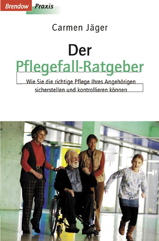 Der Pflegefall-Ratgeber