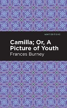 Camilla; Or, A Picture of Youth