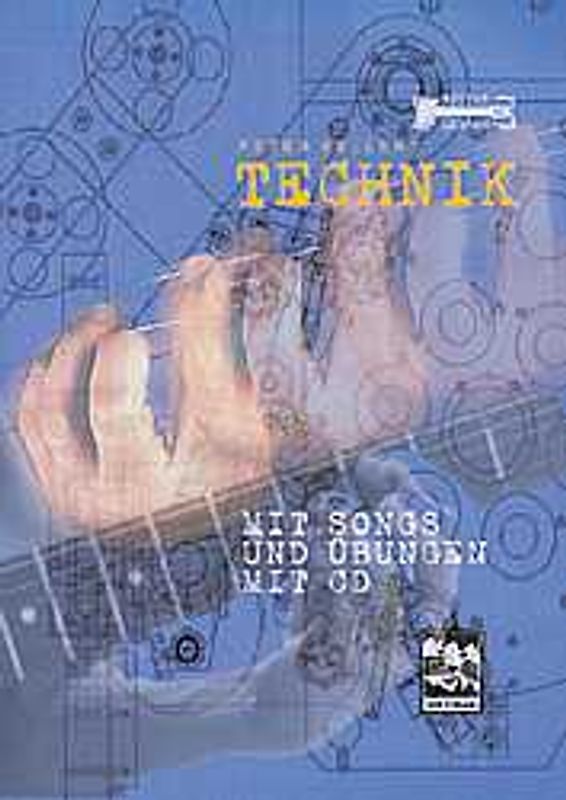 Technik. Guitar Lessons mit CD. Technik für Gitarristen, die ihr Spiel verbessern wollen