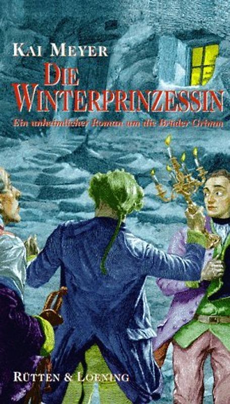 Die Winterprinzessin. Ein unheimlicher Roman um die Brüder Grimm