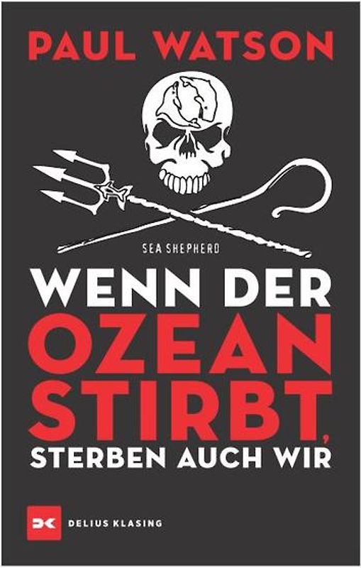 Wenn der Ozean stirbt, sterben auch wir