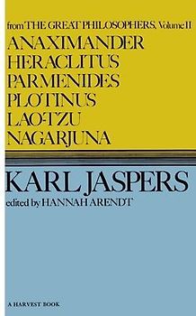 Anaximander, Heraclitus, Parmenides, Plotinus, Lao-Tzu, Nagarjuna (Harvest Book, Hb 288)