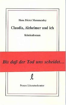 Claudia, Alzheimer und ich