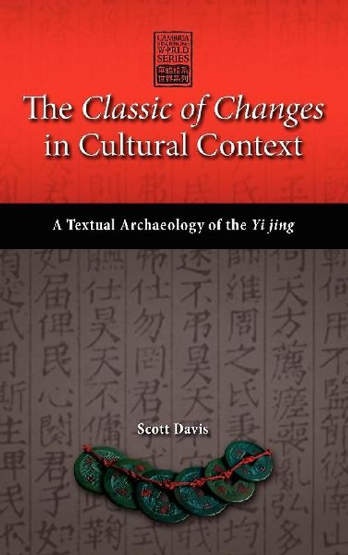 The Classic of Changes in Cultural Context