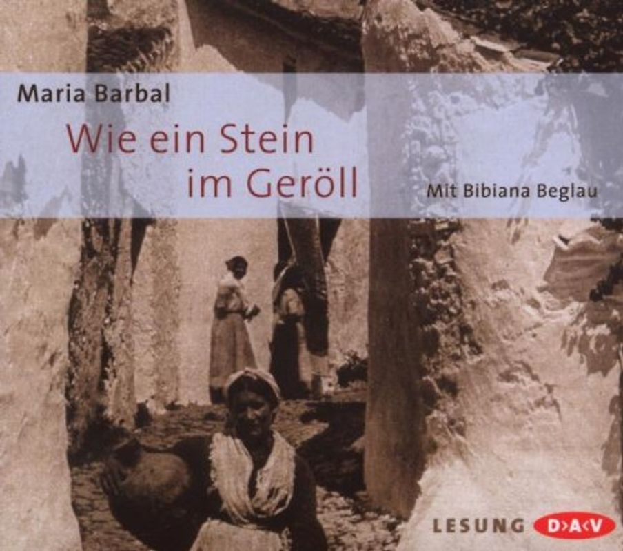 Bibliana Beglau - Wie Ein Stein im Geröll