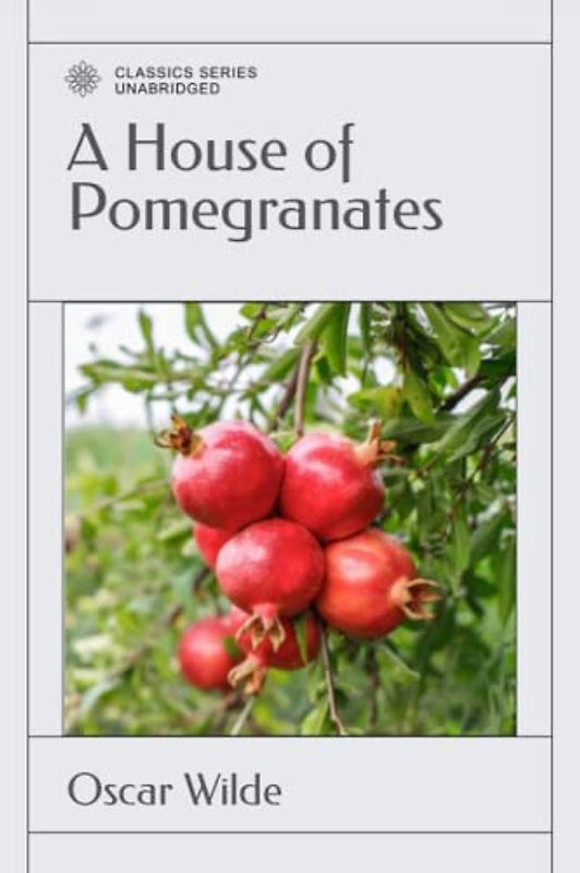 A House of Pomegranates