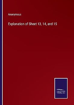 Explanation of Sheet 13, 14, and 15