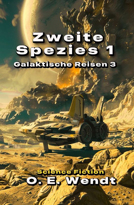 Galaktische Reisen / Zweite Spezies 1