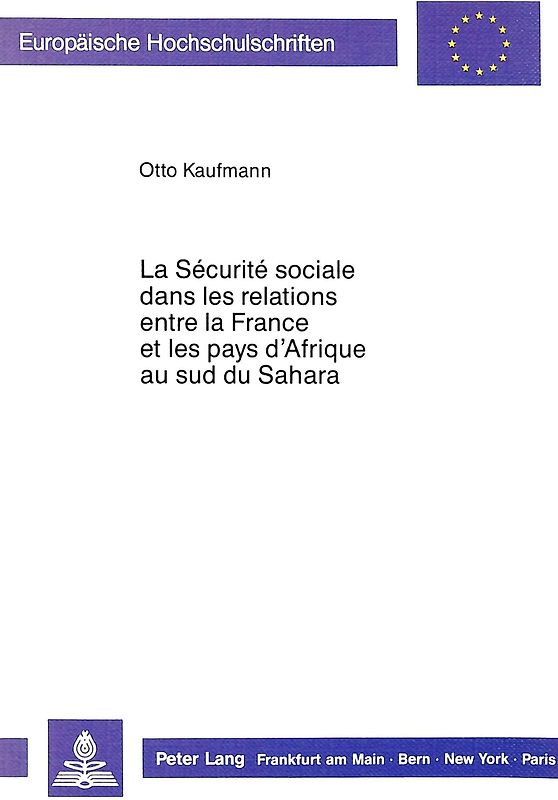 La Sécurité sociale dans les relations entre la France et les pays d'Afrique au sud du Sahara
