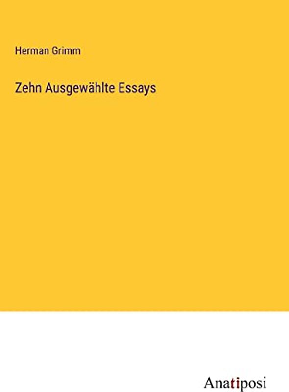 Zehn Ausgewählte Essays