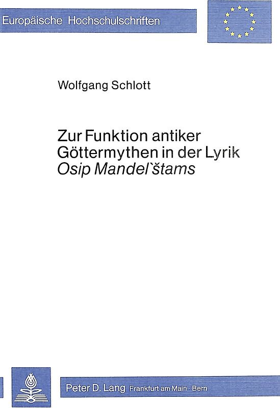 Zur Funktion antiker Göttermythen in der Lyrik Osip Mandel'stams