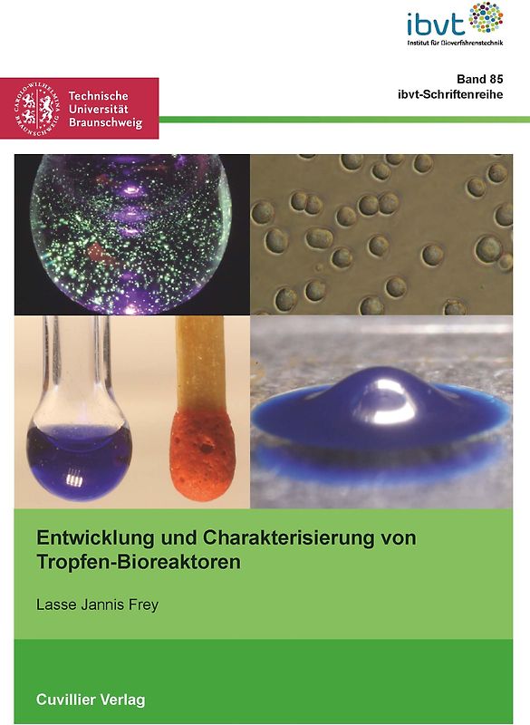 Entwicklung und Charakterisierung von Tropfen-Bioreaktoren