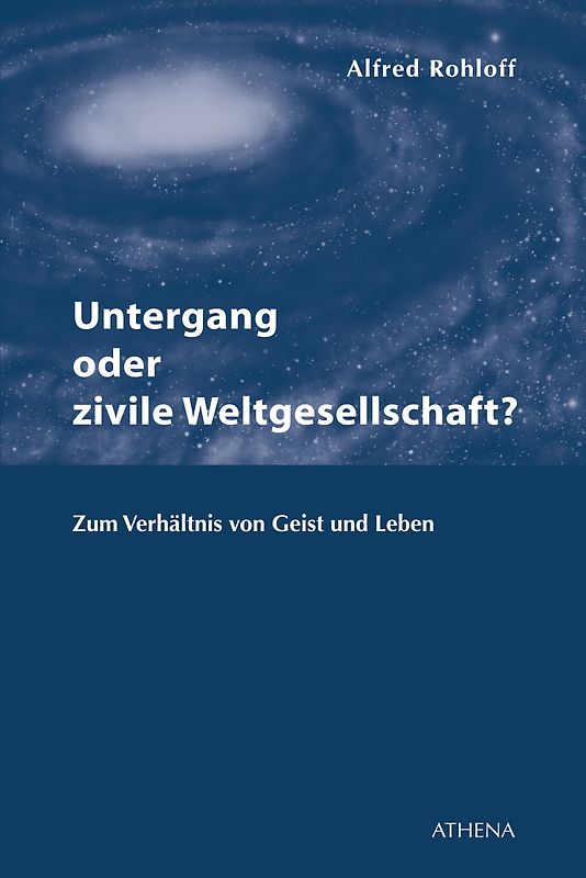 Untergang oder zivile Weltgesellschaft?