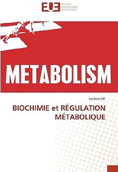 BIOCHIMIE et RÉGULATION MÉTABOLIQUE