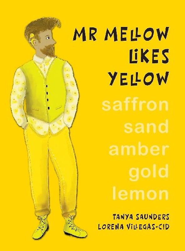 Mr Mellow Likes Yellow