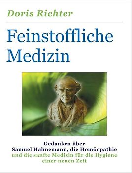 Feinstoffliche Medizin