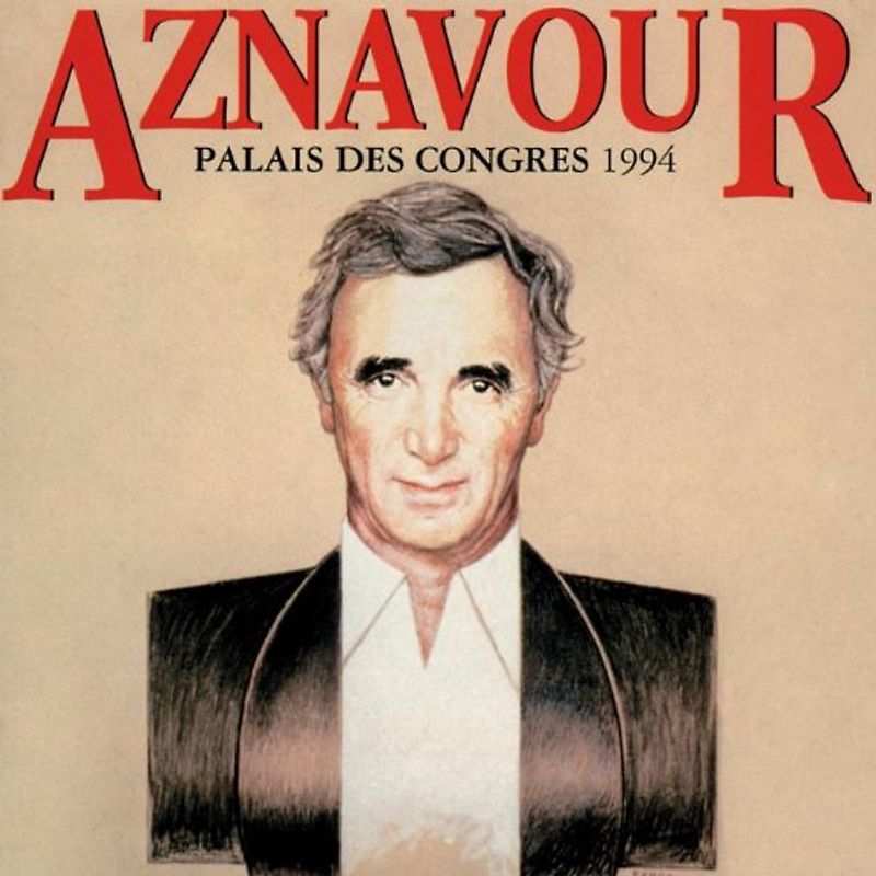 Charles Aznavour - Live Palais des Congress 2004