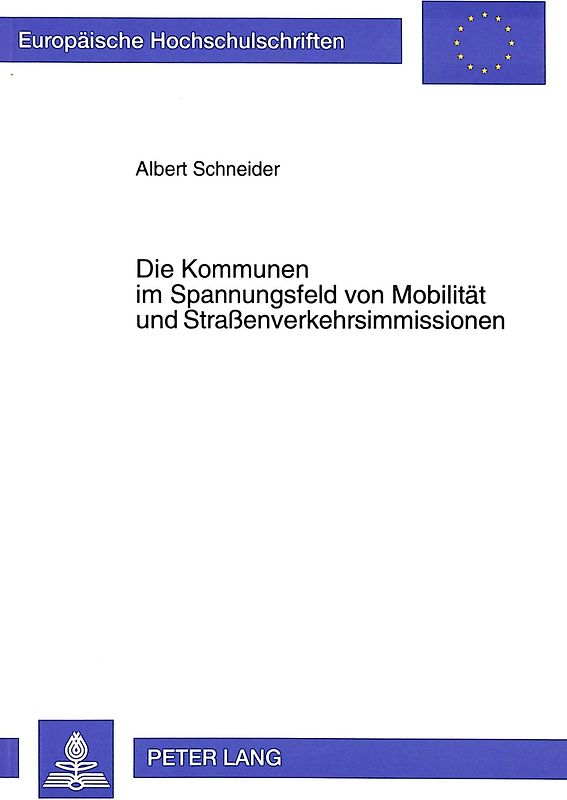 Die Kommunen im Spannungsfeld von Mobilität und Straßenverkehrsimmissionen