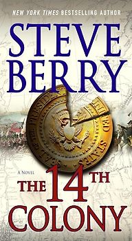 The 14th Colony - Steve Berry [Paperback]
