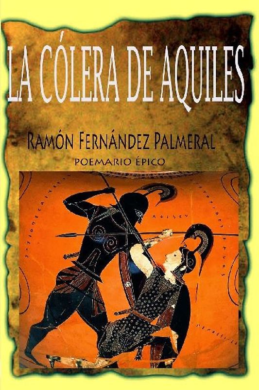 La cólera de Aquiles