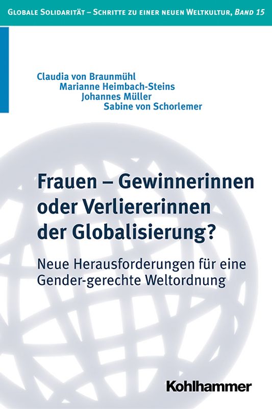 Frauen - Gewinnerinnen oder Verliererinnen der Globalisierung?