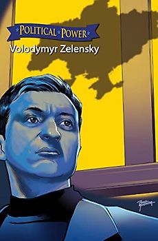 Political Power: Volodymyr Zelenskyy