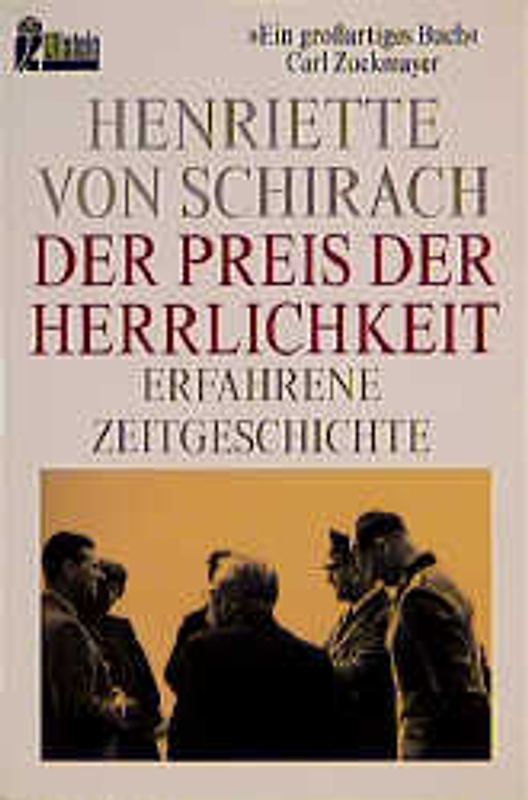 Der Preis der Herrlichkeit. Erfahrene Zeitgeschichte