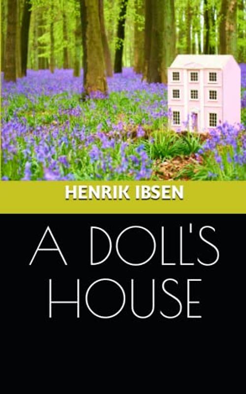 A DOLL'S HOUSE