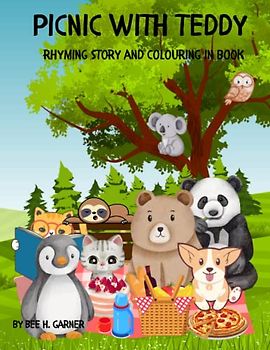 Picnic with Teddy: Picnic with Teddy, Teddy's outdoor adventure, Teddy's picnic with his friends, the Owl, the Panda, the Cats, the dog, the Sloth, ... colouring in book for children 3-6 years old.