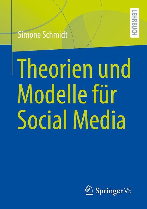 Kommunikation in sozialen Medien: Theorien und Modelle