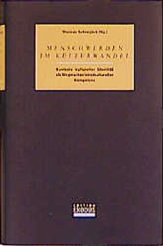 Menschwerden im Kulturwandel