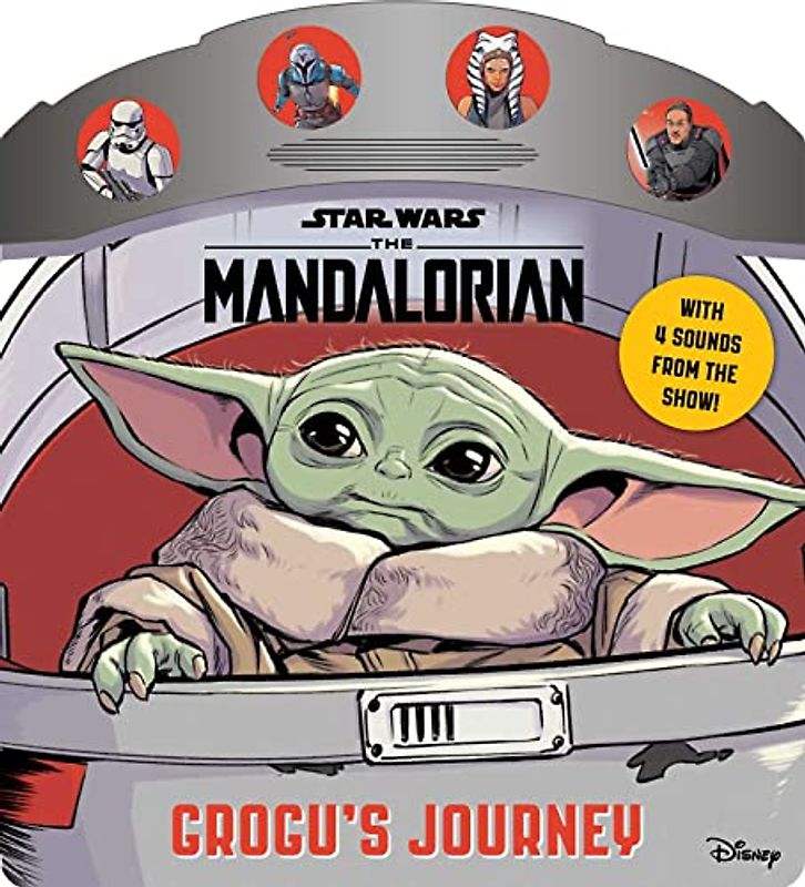 Star Wars The Mandalorian: Grogu's Journey: With 4 Sounds from the Show! (4-Button Sound Books)