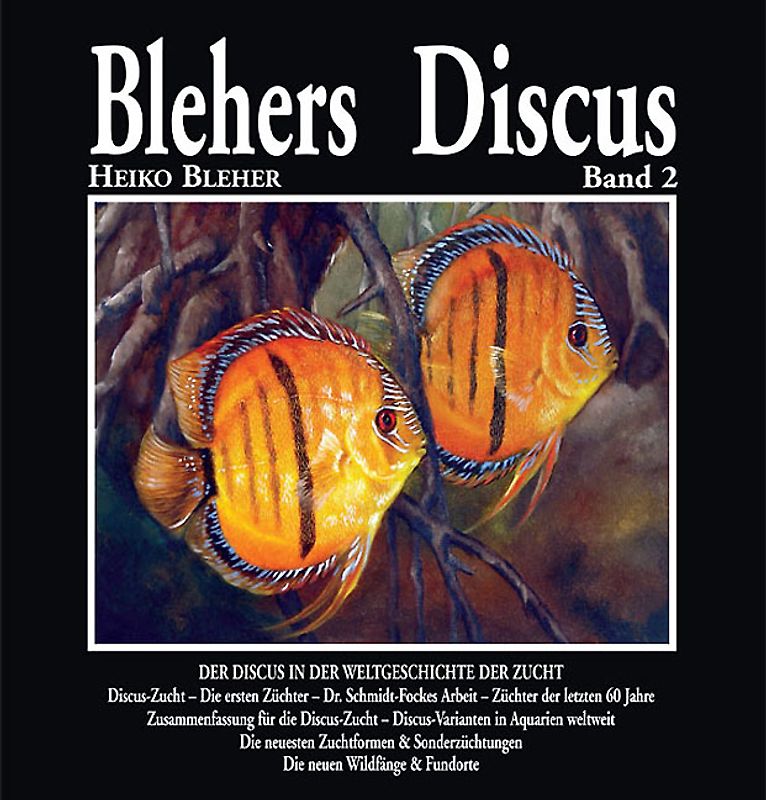 Blehers Discus, Band 2