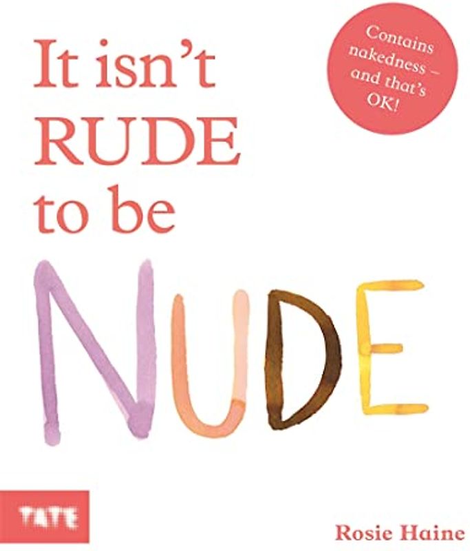 It Isn't Rude to Be Nude