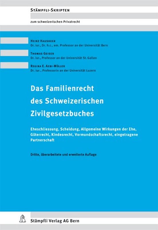 Das Familienrecht des Schweizerischen Zivilgesetzbuches