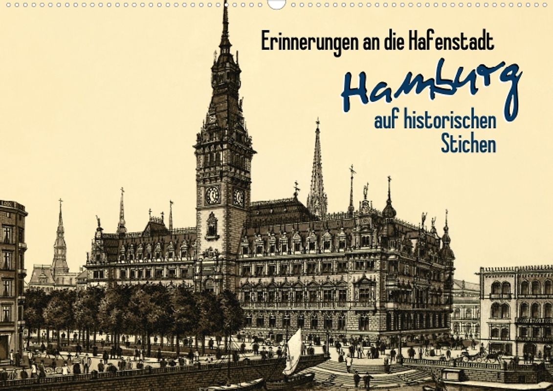 Erinnerungen an die Hafenstadt: Hamburg auf historischen Stichen (Posterbuch DIN A4 quer)