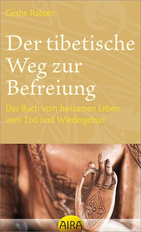 Der tibetische Weg der Befreiung