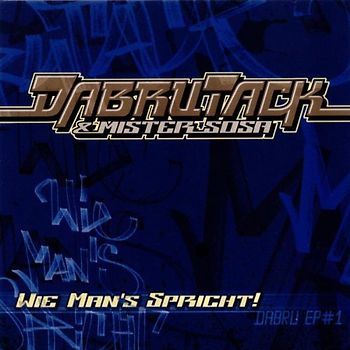 Dabru Tack - Wie Man'S Spricht